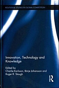 Innovation, Technology and Knowledge (Hardcover)