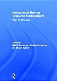 International Human Resource Management : Policy and Practice (Hardcover)
