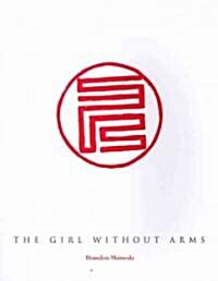The Girl Without Arms (Paperback)