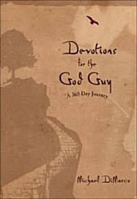 Devotions for the God Guy: A 365-Day Journey (Hardcover)