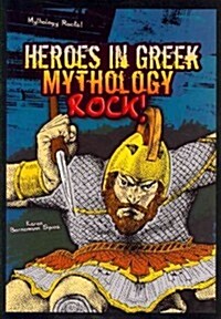 Heroes in Greek Mythology Rock! (Paperback)