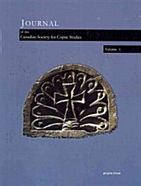 Journal of the Canadian Society for Coptic Studies / Journal de la societe canadienne our les etudes coptes (Paperback)
