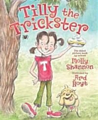 Tilly the Trickster (Hardcover)