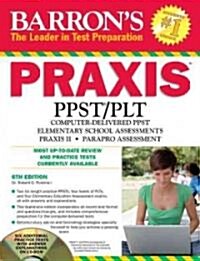 Barrons Praxis PPST/PLT [With CDROM] (Paperback, 6th)