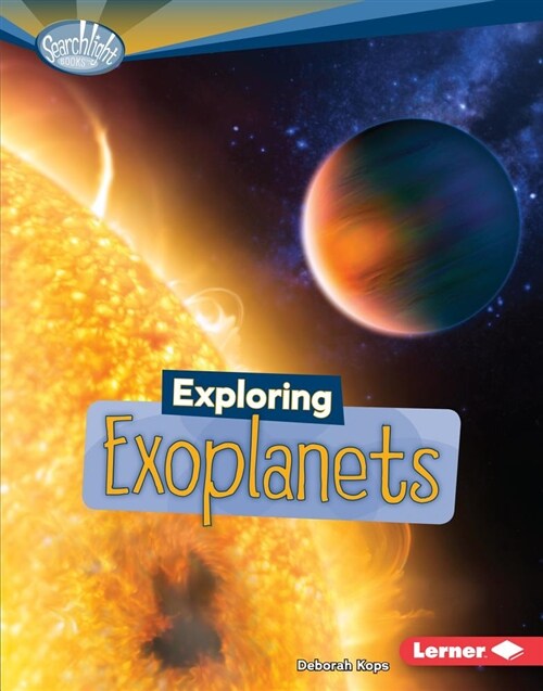 Exploring Exoplanets (Library Binding)