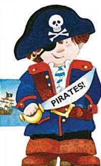 Pirates! (Board Books)