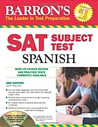 Barrons SAT Subject Test: Spanish [With CD (Audio)] (Paperback, 3)