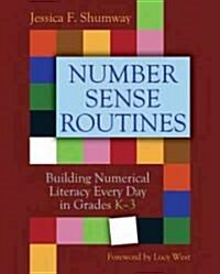 Number Sense Routines: Building Numerical Literacy Every Day in Grades K-3 (Paperback)