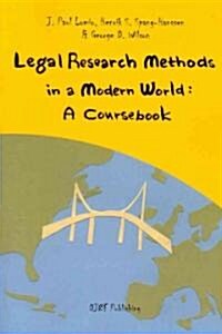 Legal Research Methods in a Modern World (Paperback)