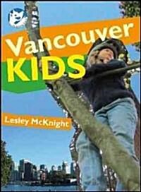 Vancouver Kids (Paperback)