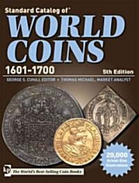 Standard Catalog of World Coins 1601-1700 (Paperback, 5th)