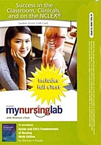 Kozier and Erbs Fundamentals of Nursing MyNursingLab Access Code (Pass Code, 9th, Student)