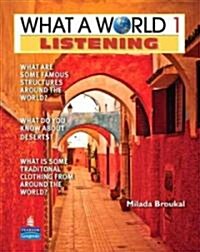 What a World 1: Listening [With CD (Audio)] (Paperback)