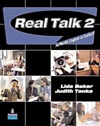 Real Talk 2: Authentic English in Context (Student Book and Classroom Audio CD) (Paperback)