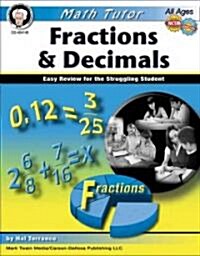Math Tutor: Fractions and Decimals, Ages 9 - 14: Easy Review for the Struggling Student (Paperback)