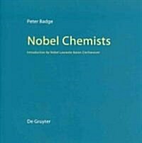 Nobel Chemists (Hardcover)