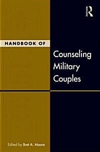 Handbook of Counseling Military Couples (Hardcover)