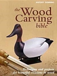 The Woodcarving Bible (Spiral)