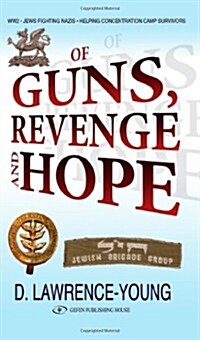 Of Guns, Revenge and Hope (Paperback)
