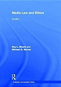 Media Law and Ethics (Hardcover, 4 New edition)