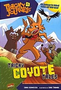 Tricky Coyote Tales: Book 1 (Paperback)