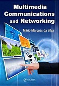 Multimedia Communications and Networking (Hardcover)