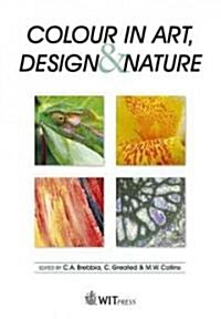 Colour in Art, Design & Nature (Hardcover)