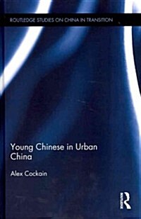 Young Chinese in Urban China (Hardcover)