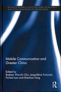 Mobile Communication and Greater China (Hardcover)