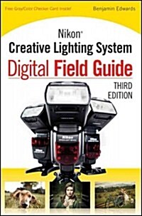 Nikon Creative Lighting System Digital Field Guide (Paperback, 3)