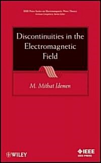 Discontinuities in the Electromagnetic Field (Hardcover)