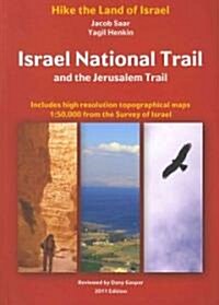 Israel National Trail and the Jerusalem Trail: Hike the Land of Israel (Paperback, 2, Revised)