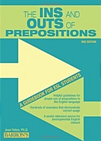 [중고] Ins and Outs of Prepositions: A Guidebook for ESL Students (Paperback, 2)