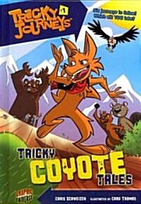 Tricky Coyote Tales (Hardcover)