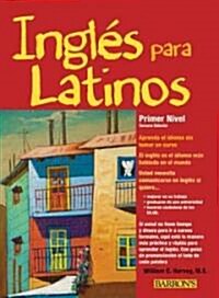 Ingles Para Latinos, Primer Nivel (Paperback, 3)