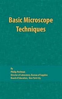 Basic Microscope Techniques (Hardcover)