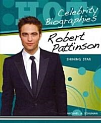 Robert Pattinson: Shining Star (Paperback)