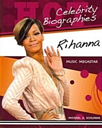 Rihanna: Music Megastar (Paperback, Library)