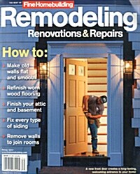 Fine Homebuilding - Remodeling Renovations & Repairs (격월간 미국판): 2016년 No.70