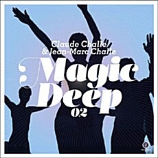 [수입] Claude Challe - Magic Deep 02 [2CD]