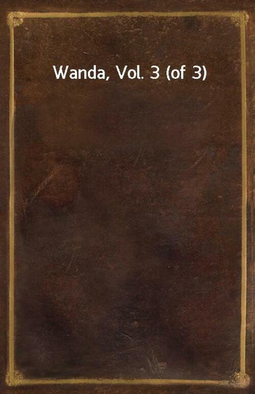 Wanda, Vol. 3 (of 3)