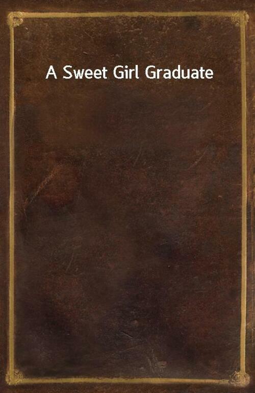 A Sweet Girl Graduate