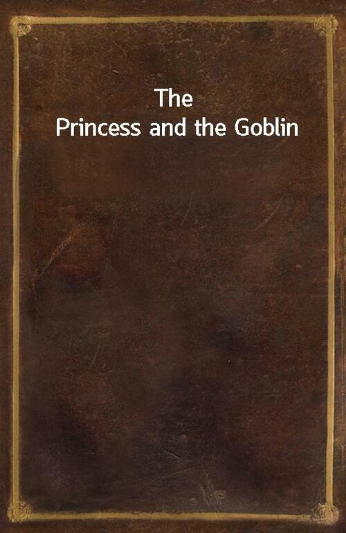 The Princess and the Goblin