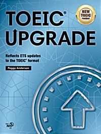 [중고] TOEIC Upgrade (Student Book, Pull-out booklet with transcript an)