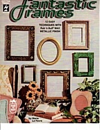 Fantastic Frames (Paperback)