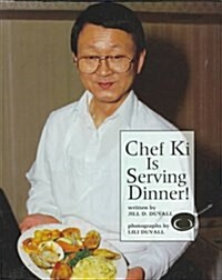 Chef Ki Is Serving Dinner (Library)