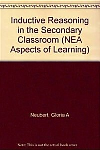 Inductive Reasoning in the Secondary Classroom (Paperback)