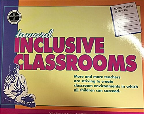 Toward Inclusive Classrooms (Paperback)