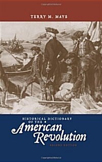 Historical Dictionary of the American Revolution (Hardcover)