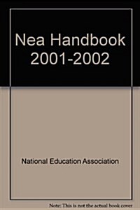 Nea Handbook 2001-2002 (Paperback)